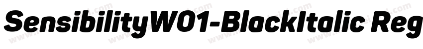 SensibilityW01-BlackItalic Regular字体转换